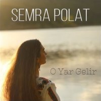 O Yar Gelir