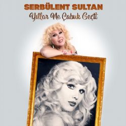 Yıllar Ne Çabuk Geçti
