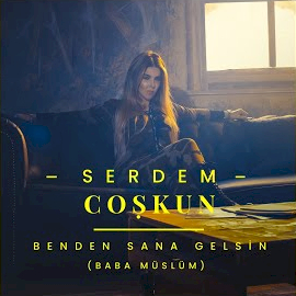 Benden Sana Gelsin