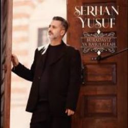 Burdayız Ya Rasulallah