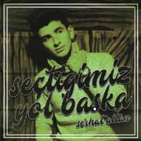 Seçtiğimiz Yol Başka