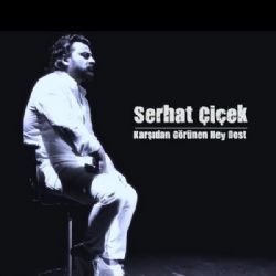 Karşıdan Görünen Hey Dost