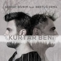 Kurtar Beni