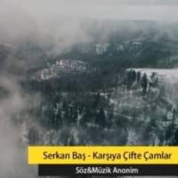 Karşıya Çifte Çamlar