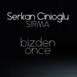 Bizden Önce