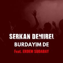 Burdayım De
