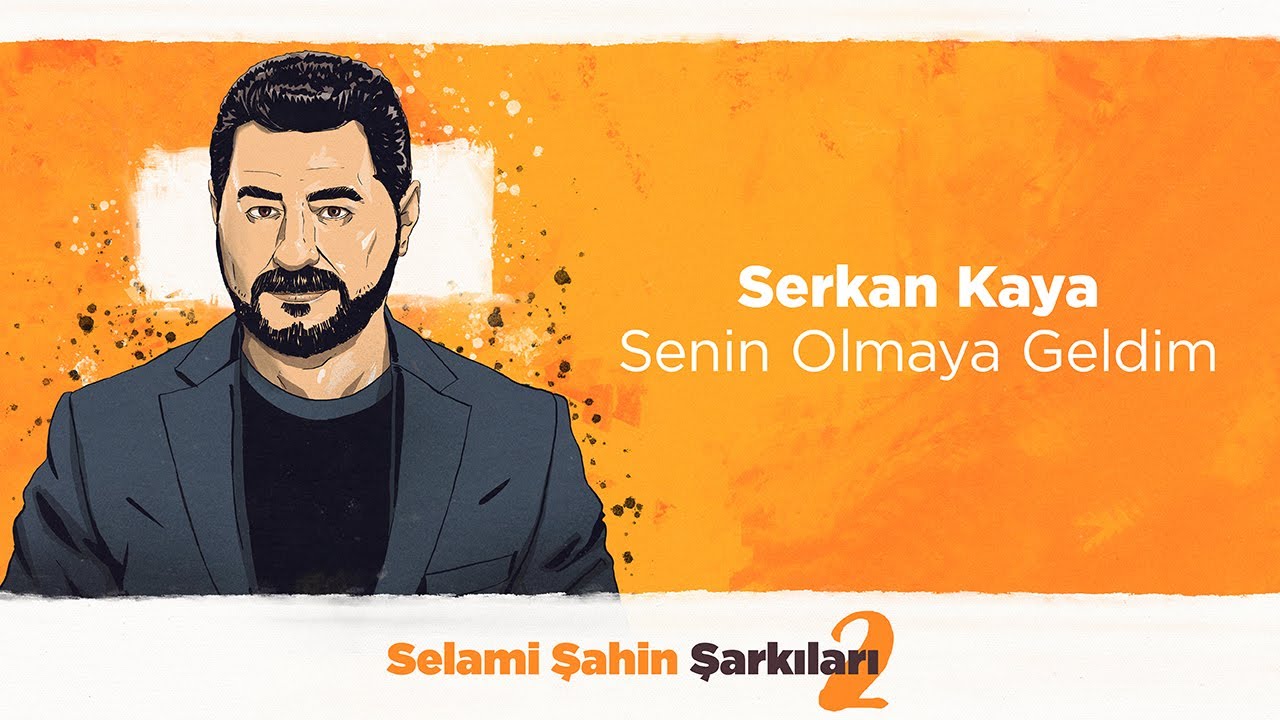 Senin Olmaya Geldim