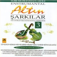 Enstrumantel Altın Şarkılar 3