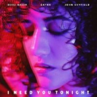 I Need You Tonight