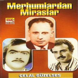 Merhumlardan Miraslar