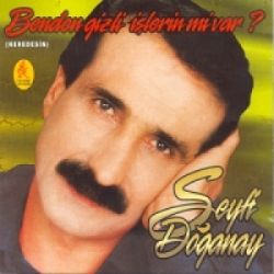 Benden Gizli İşlerinmi Var