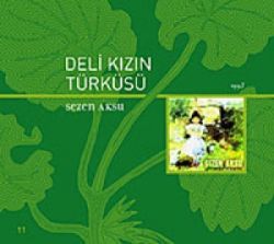 Deli Kızın Türküsü
