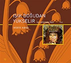 Işık Doğudan Yükselir