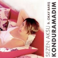 Konduramadım
