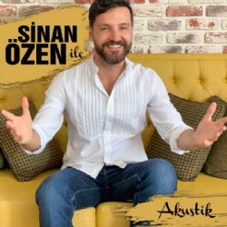 Sinan Özen İle Akustik