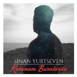 Kalamam Buralarda