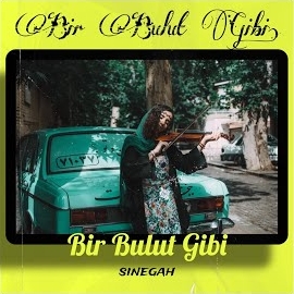 Bir Bulut Gibi