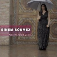 Acılarım Acıtsın Canını