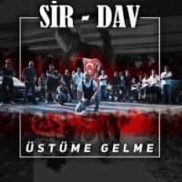 Üstüme Gelme