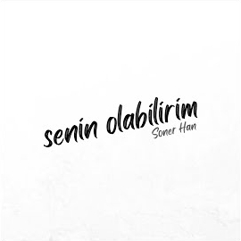 Senin Olabilirim