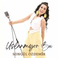 Uslanmıyor Bu