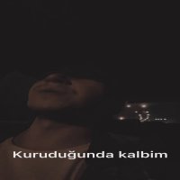 Kuruduğunda Kalbim