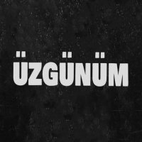 Üzgünüm