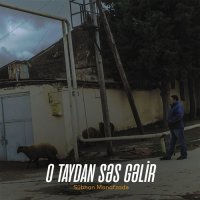 O Taydan Ses Gelir