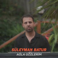 Ağla Gözlerim