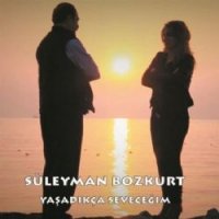 Yaşadıkça Seveceğim