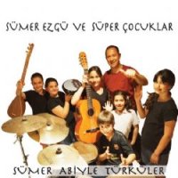 Sümer Abiye Türküler