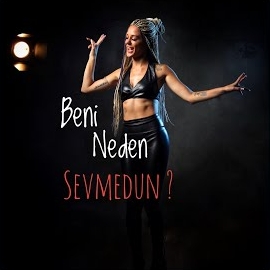 Beni Neden Sevmedun
