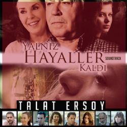Yalnız Hayaller Kaldı