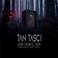 Zor İşimiz Zor