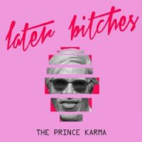 Later Bitches