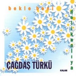 Çağdaş Türkü Bekle Beni