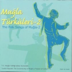 Muğla Türküleri 2