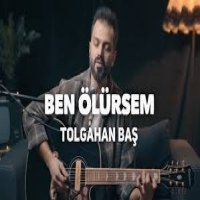 Ben Ölürsem