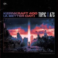 Kernkraft 400 A Better Day
