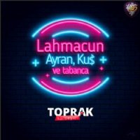 Lahmacun Ayran Kuş Ve Tabanca