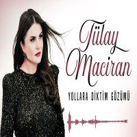 Yollara Diktim Gözümü