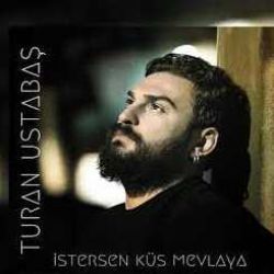 İstersen Küs Mevlaya
