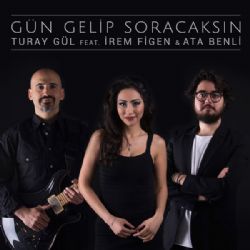 Gün Gelip Soracaksın
