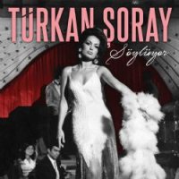 Türkan Şoray Söylüyor