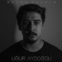 Üryan Geldim