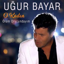 O Kadın