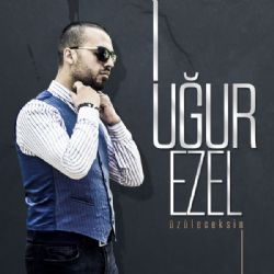 Üzüleceksin
