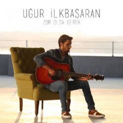 Zor Olsa Gerek