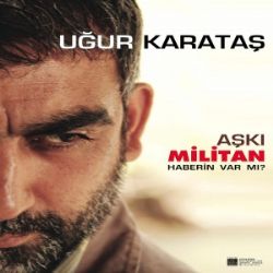 Aşkı Militan Haberin Var Mı