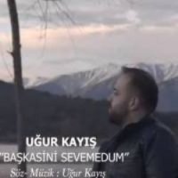 Başkasini Sevemedum